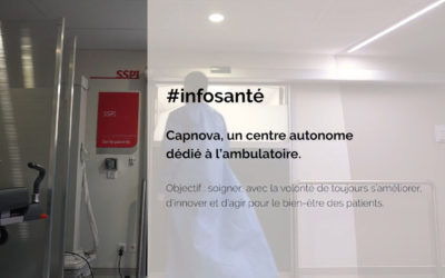Reportage #Infosanté sur Capnova – un centre autonome dédié à l’ambulatoire en Nouvelle-Aquitaine